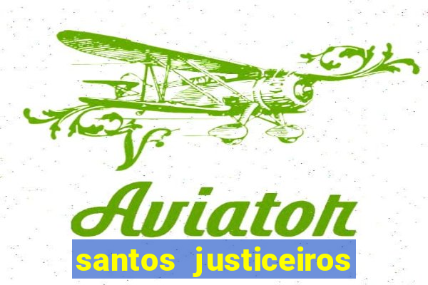 santos justiceiros 2 dublado torrent